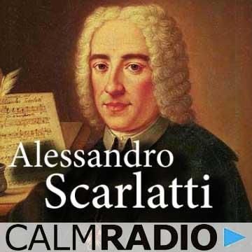 CalmRadio.com – Alessandro Scarlatti live