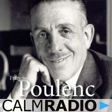 CalmRadio.com – Poulenc live