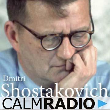 CalmRadio.com – Shostakovich live