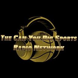 The Can You Dig Sports Radio Network live