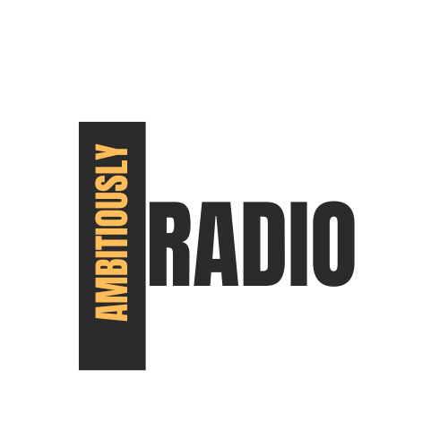 Ambitiously Radio live Ambitiously Radio live