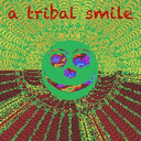 A Tribal Smile live