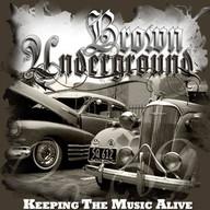 Brown Underground 24/7 live