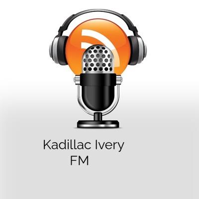 Kadillac Ivery FM live