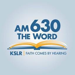 KSLR 630 AM The Word live
