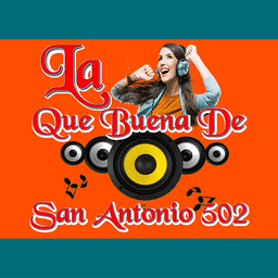 La Que Buena De San Antonio 502 live