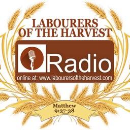 LABOURERS OF THE HARVEST RADIO live