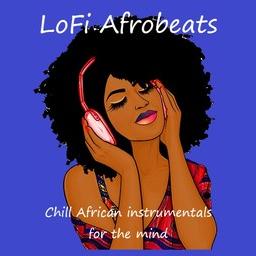 LoFi Afrobeats Radio live