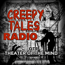 Creepy Tales Radio – Old Time Radio Horror Classics live