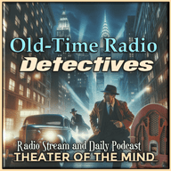 Old Time Radio Crime, Detectives – Variety live