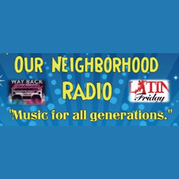Our Neighborhood Radio live