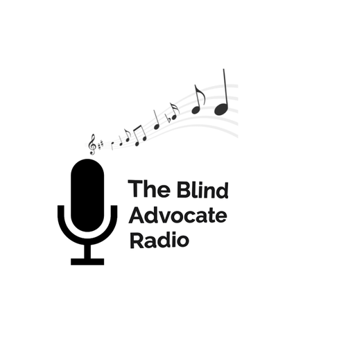 The Blind Advocate Radio live
