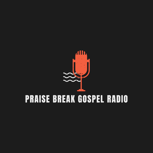 Praise Break Gospel Radio live