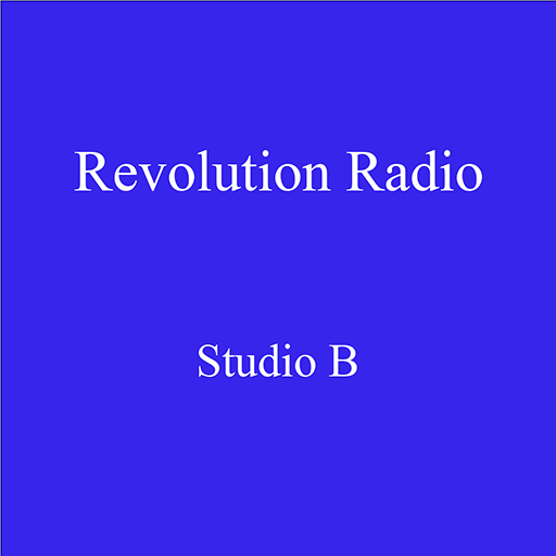 Revolution Radio Studio B live