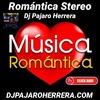 Romantica Stereo con Dj Pajaro Herrera live