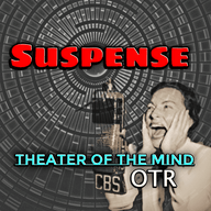 Suspense 24/7 – OTR Theater of the Mind live