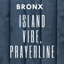 Bronx Island Vibe Prayerhotline live