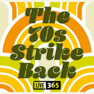 The 70’s Strike Back live