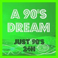 A 90S DREAM – Just 90s 24H live