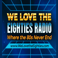 We Love the Eighties Radio live