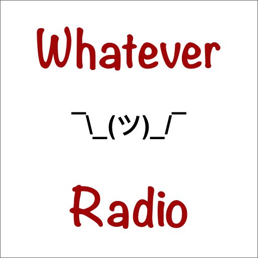 Whatever Radio live