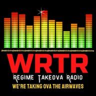 WRTR – Regime Takeova Radio live