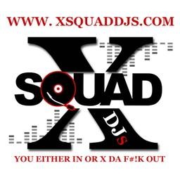 X Squad DJs live