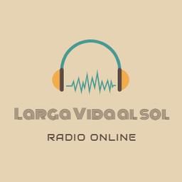 Larga Vida Al Sol Radio Online live