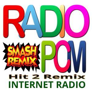 Radio PCM Hit 2 Remix live