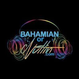 Bahamian Or Nuttin live