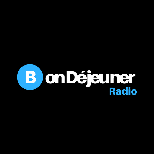 Bon Déjeuner! Radio live