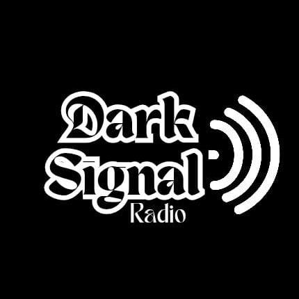 Dark Signal Radio live