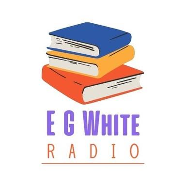 E G White Radio live