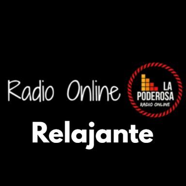 La Poderosa Radio Online Relajante live La Poderosa Radio Online Relajante live