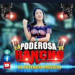 La Poderosa de Rancho live