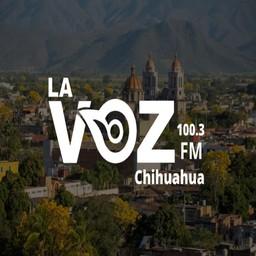 La Voz 100.3 FM Chihuahua live