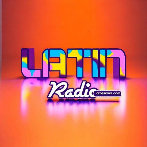 Latin Radio Crossover live