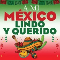 Mexico lindo y querido live