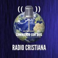 Radio Cristiana Caminando Con Dios live