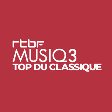 Radio Musiq’3 Top du Classique RTBF live