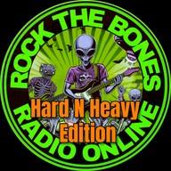 Rock The Bones Radio – Hard N Heavy Edition live